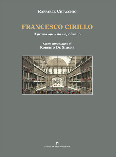 francesco Cirillo il primo operista napoletano